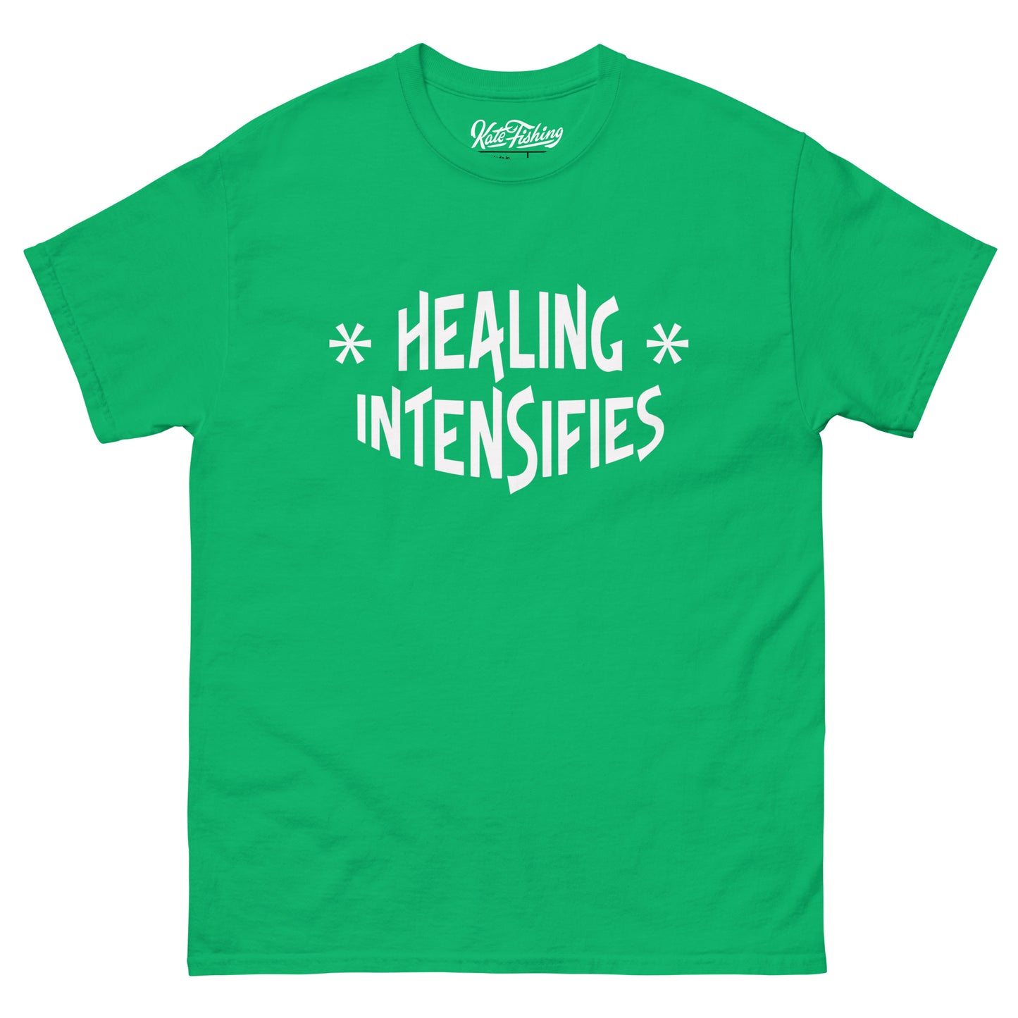 Healing Intensifies T - Unisex