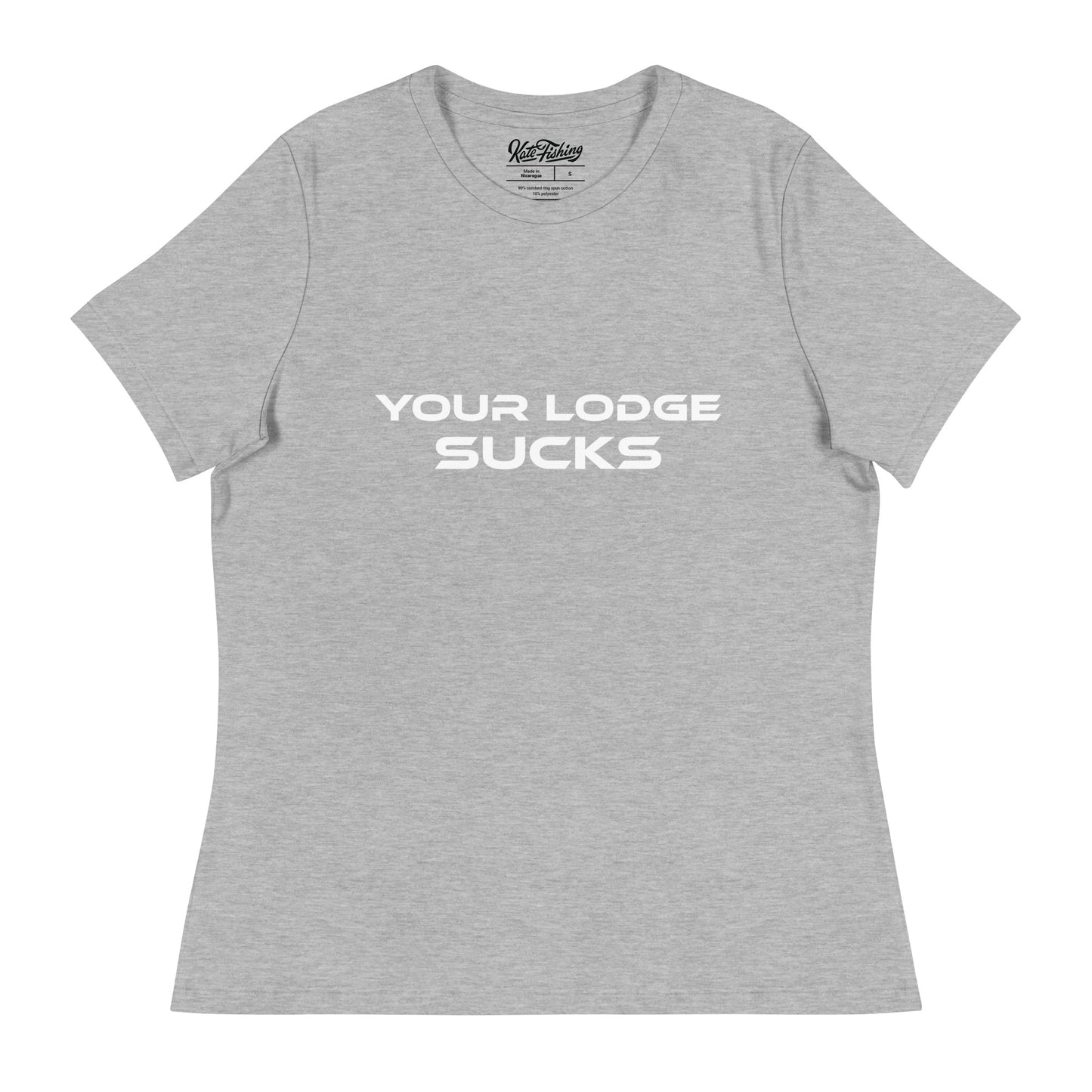 Your Lodge Sucks Ladies T