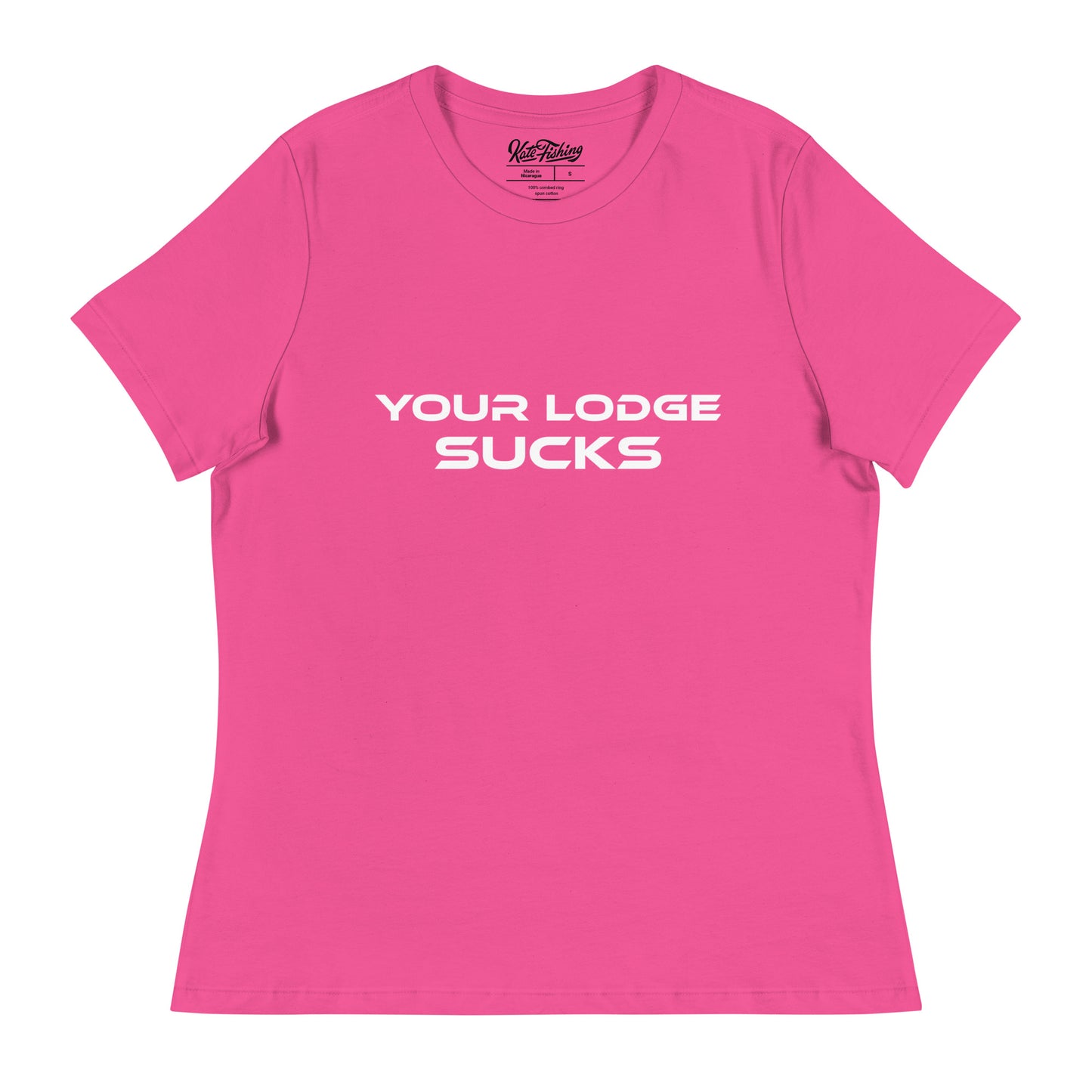 Your Lodge Sucks Ladies T