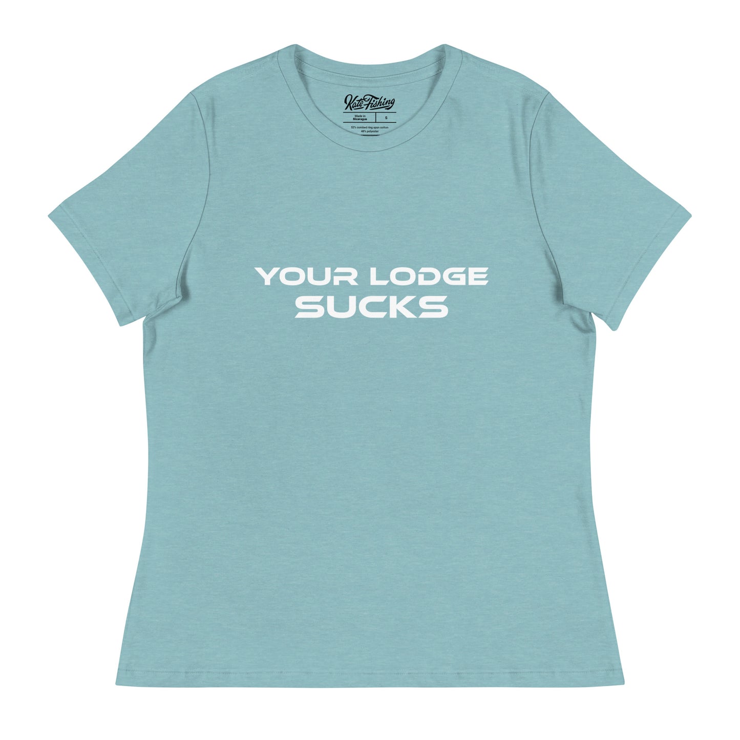 Your Lodge Sucks Ladies T