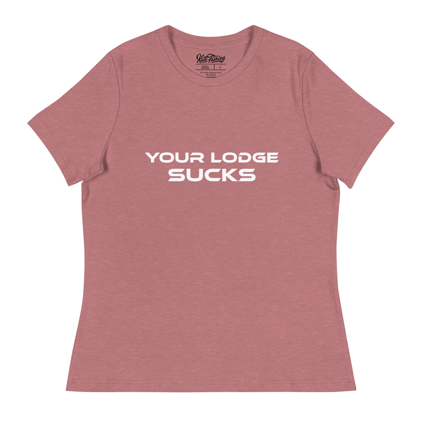 Your Lodge Sucks Ladies T