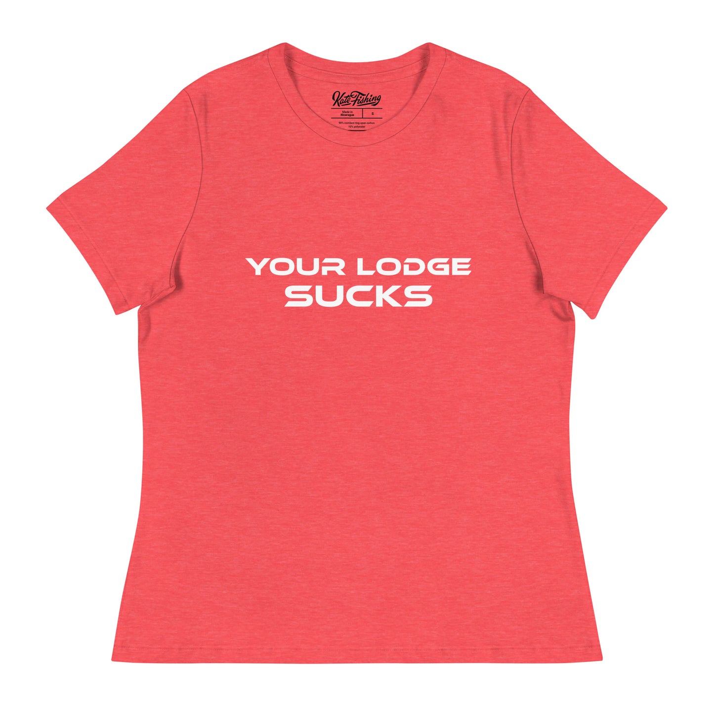 Your Lodge Sucks Ladies T