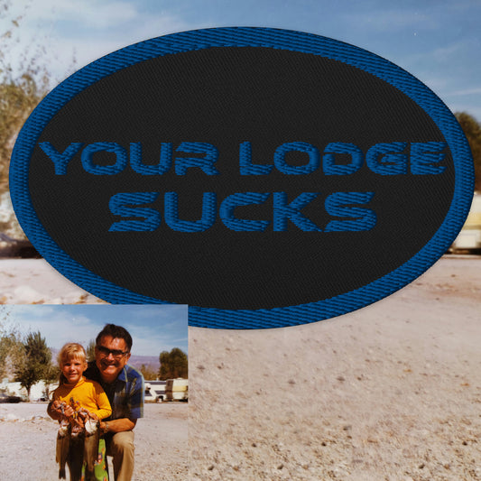 Your Lodge Sucks Morale Patch